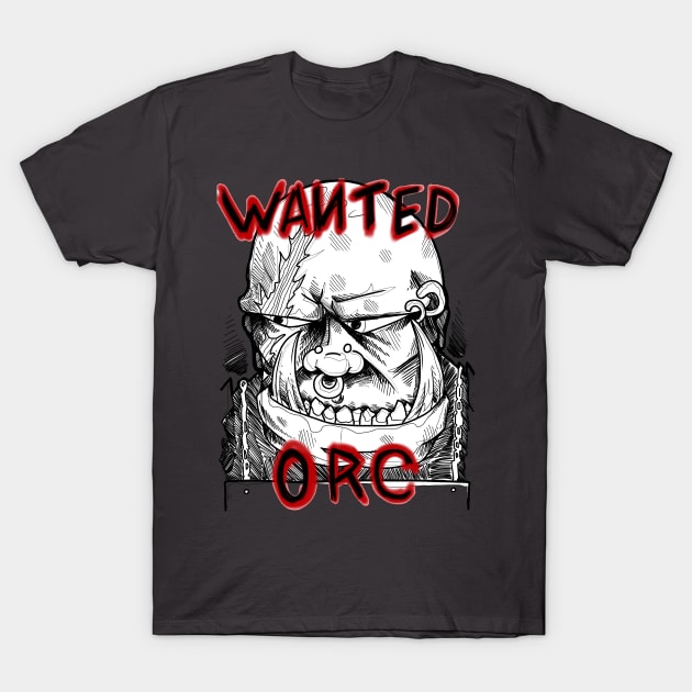 Wanted Orc T-Shirt by paintchips